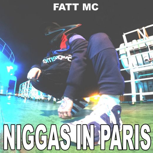 Niggas in Paris