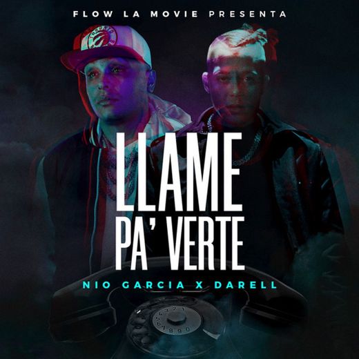 Llamé Pa' Verte