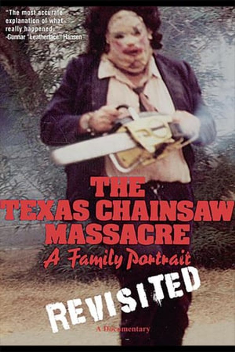 Película The Texas Chainsaw Massacre: A Family Portrait