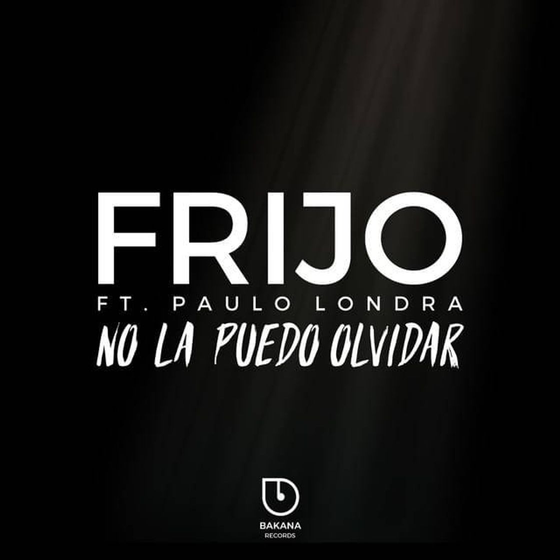 Music No la puedo olvidar/ Frijo, Rodridi, Paulo Londra 🔥🔥