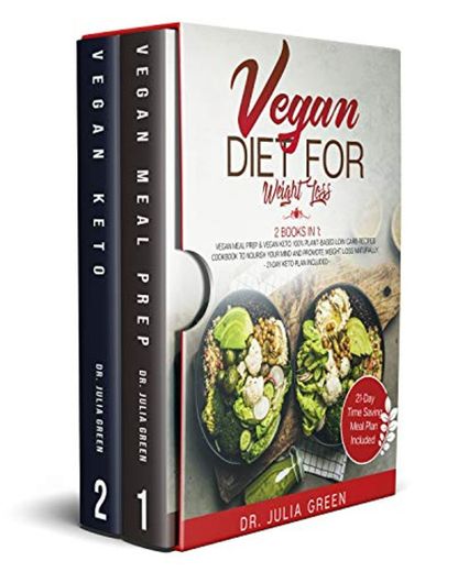 Vegan Diet for Weight Loss: 2 Books in 1:  Vegan Meal