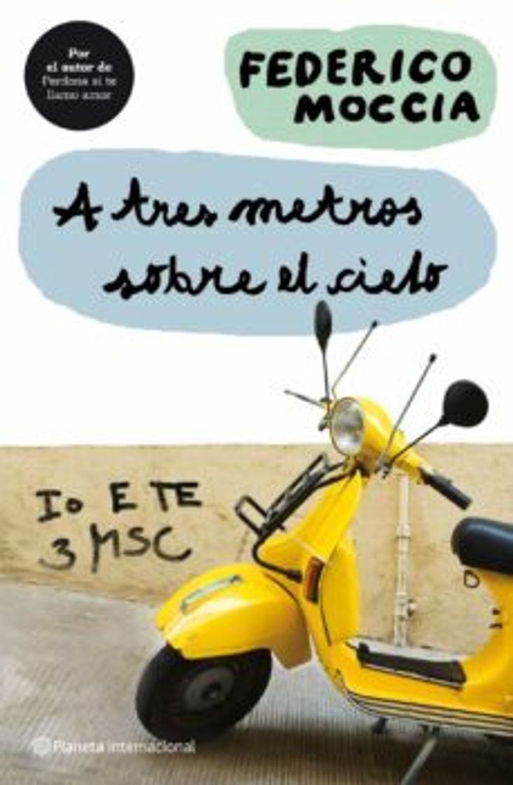 Libro A tres metros sobre el cielo - Federico Moccia