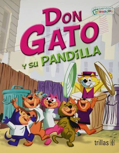 Don Gato y su pandilla serie