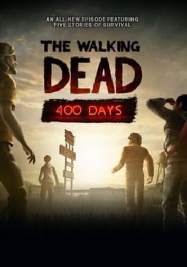 The Walking Dead: 400 Days