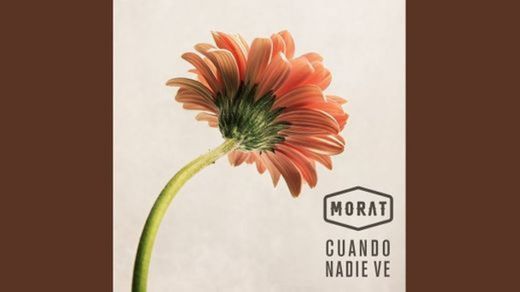 Morat - Cuando Nadie Ve - YouTube