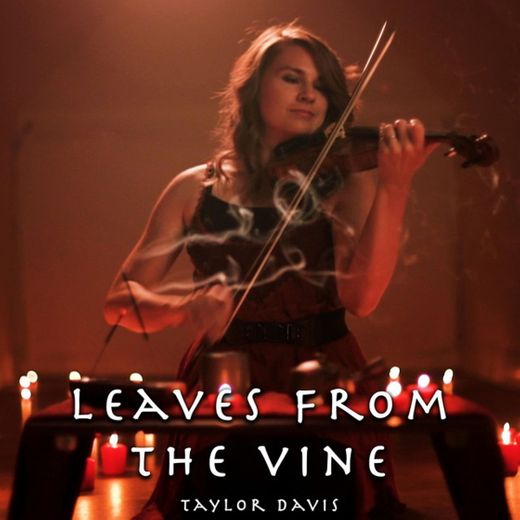Leaves from the Vine (From "Avatar: The Last Airbender")