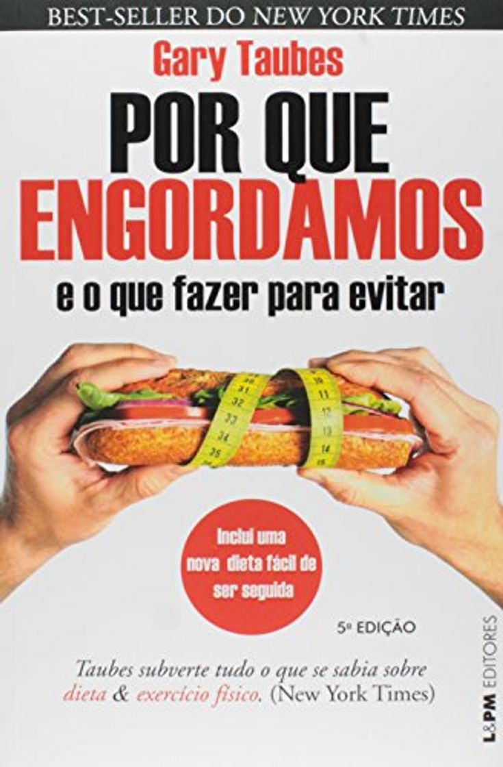 Libros Por que Engordamos: E o que Fazer Para Evitar