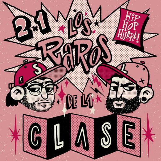 Los Raros de la Clase