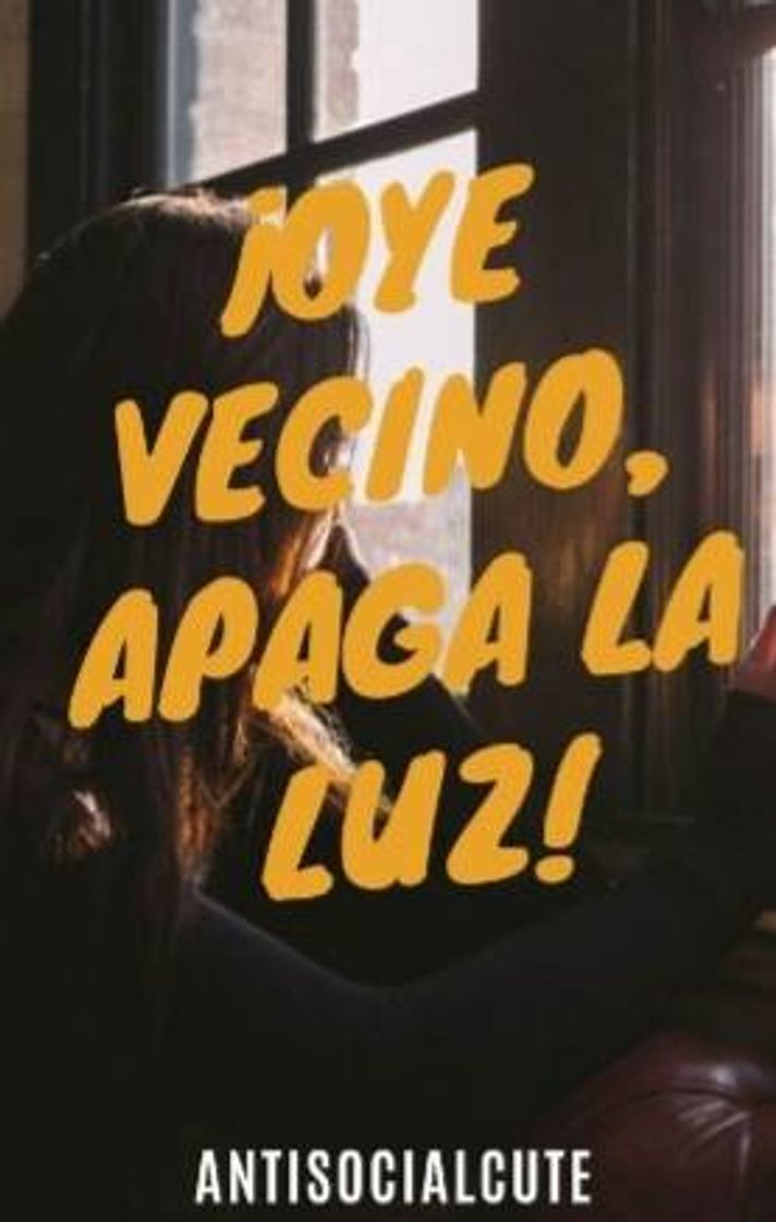 Book ¡Oye Vecino, Apaga la Luz!