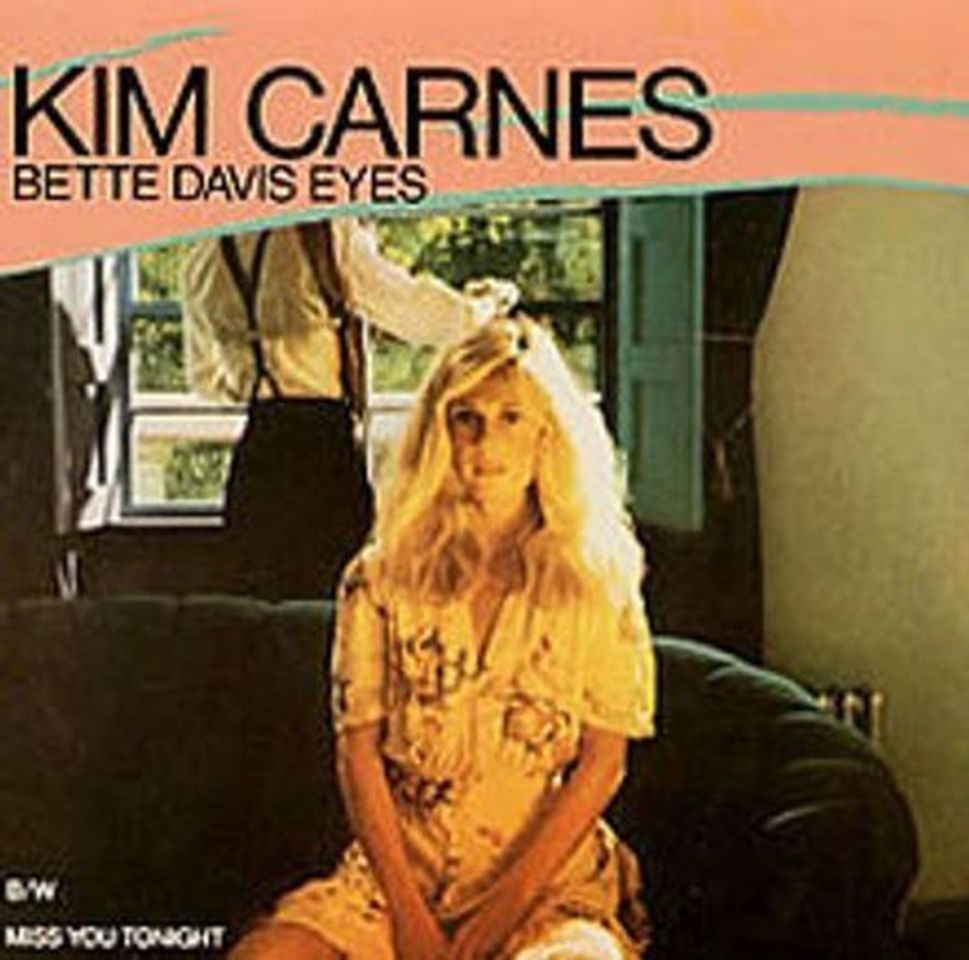 Canción Bette Davis Eyes - Kim Carnes