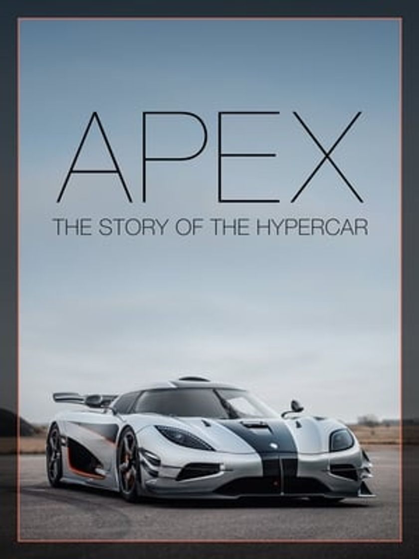 Película APEX: The Story of the Hypercar