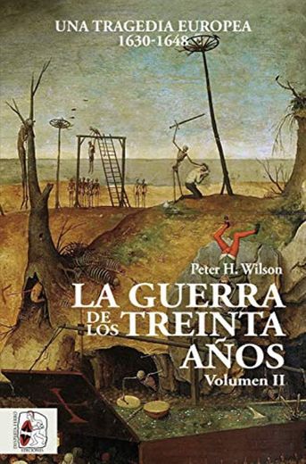 La Guerra de los Treinta Años II: Una tragedia europea