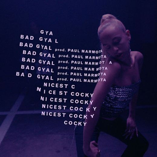 BAD GYAL - NICEST COCKY