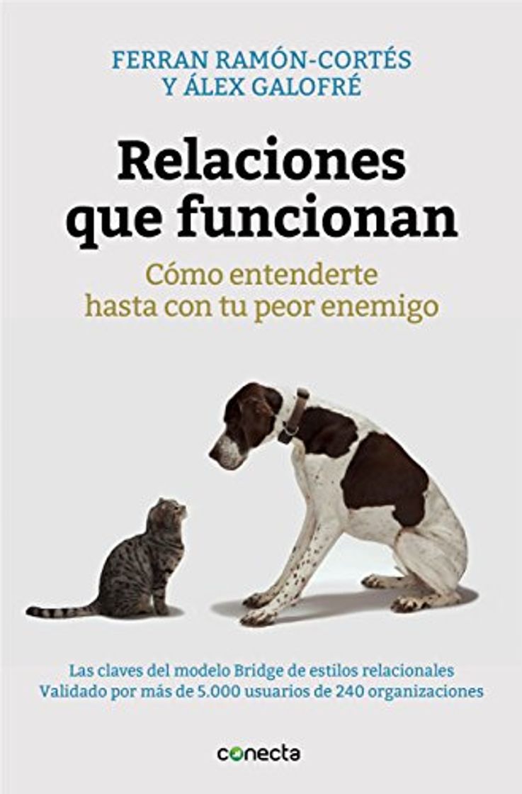 Book Relaciones que funcionan: Cómo entenderte hasta con tu peor enemigo