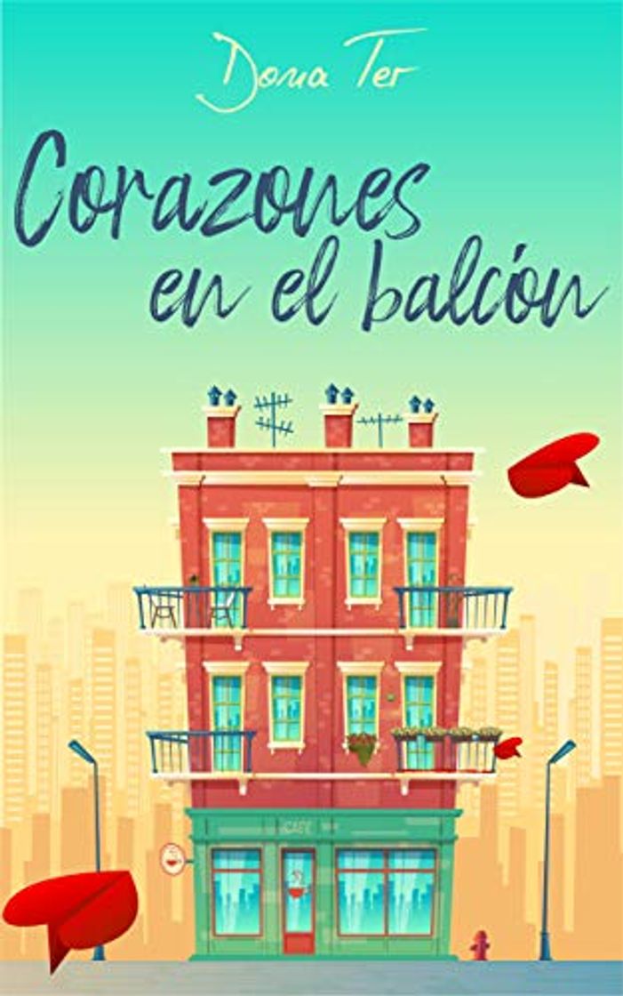 Libro Corazones en el balcón