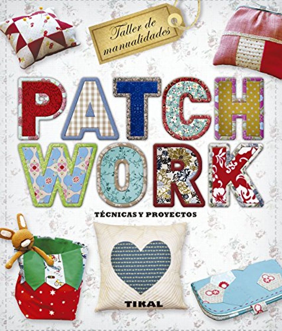 Books Patchwork. Técnicas y proyectos