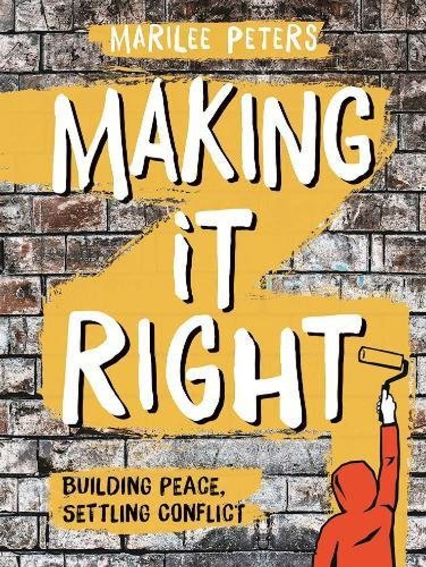 Libro Making It Right: Building Peace, Settling Conflict