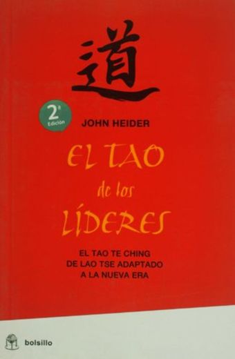 El tao de los lideres. El Tao Te Ching de Lao adaptado a la Nueva Era (Spanish Edition)