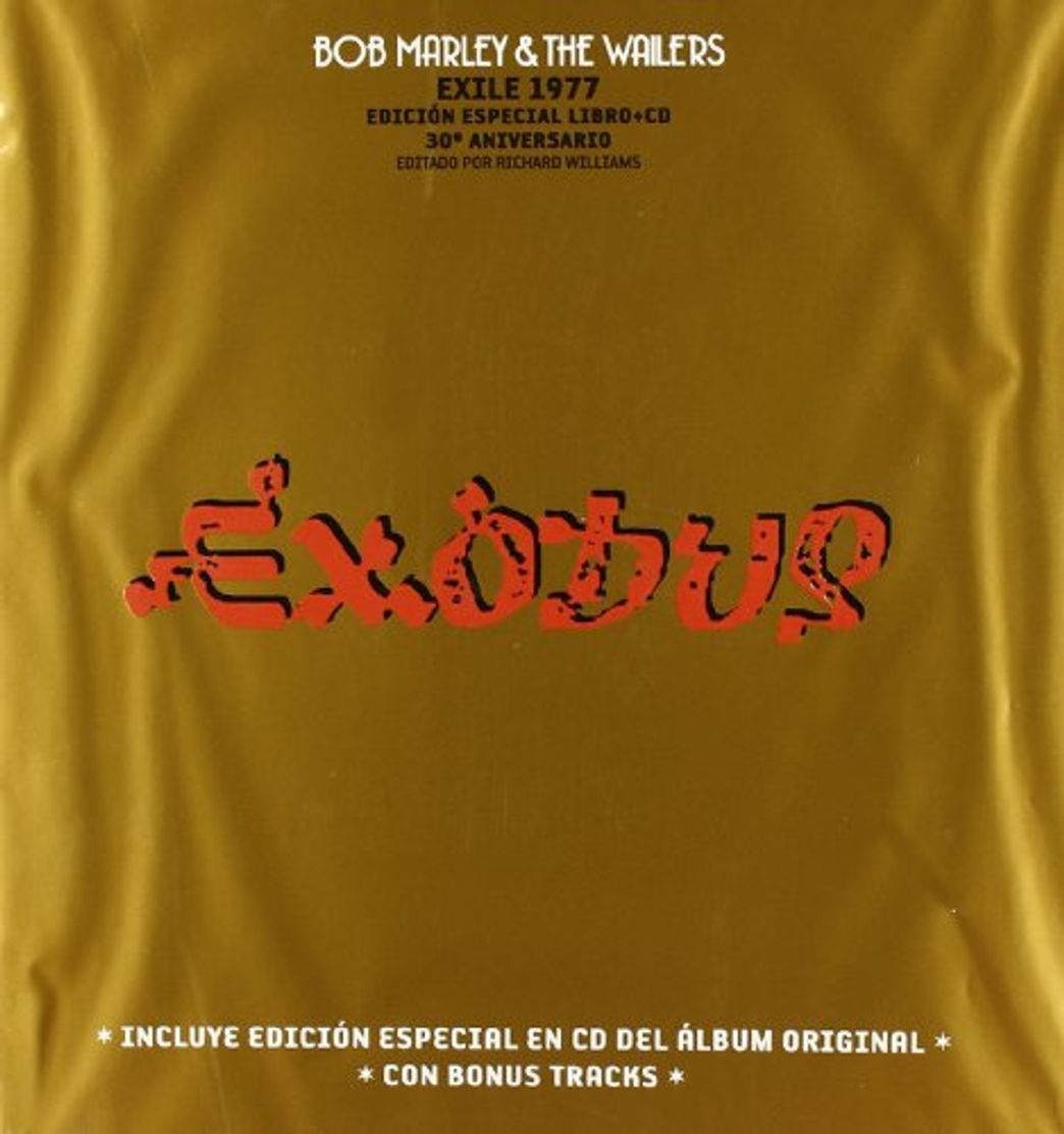 Exodus: Bob Marley and the Wailers. Exile 1977. Edición especial Libro