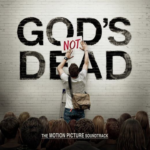 God's Not Dead (Like A Lion) - Movie Version
