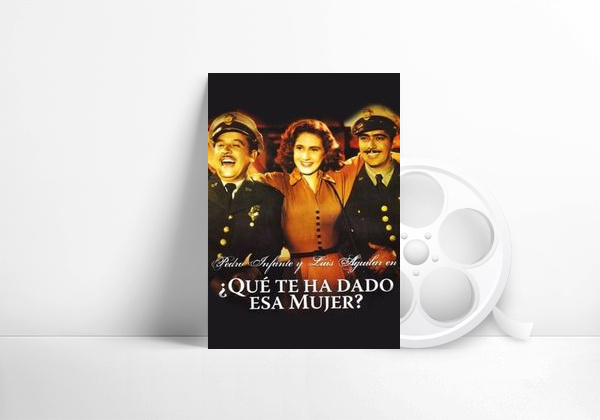 ¿Qué te ha dado esa mujer?