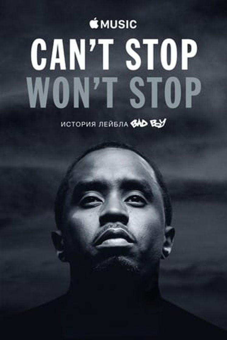 Movie Can't Stop, Won't Stop: A Bad Boy Story