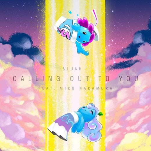 Calling Out to You (feat. Miku Nakamura) [Co shu Nie]