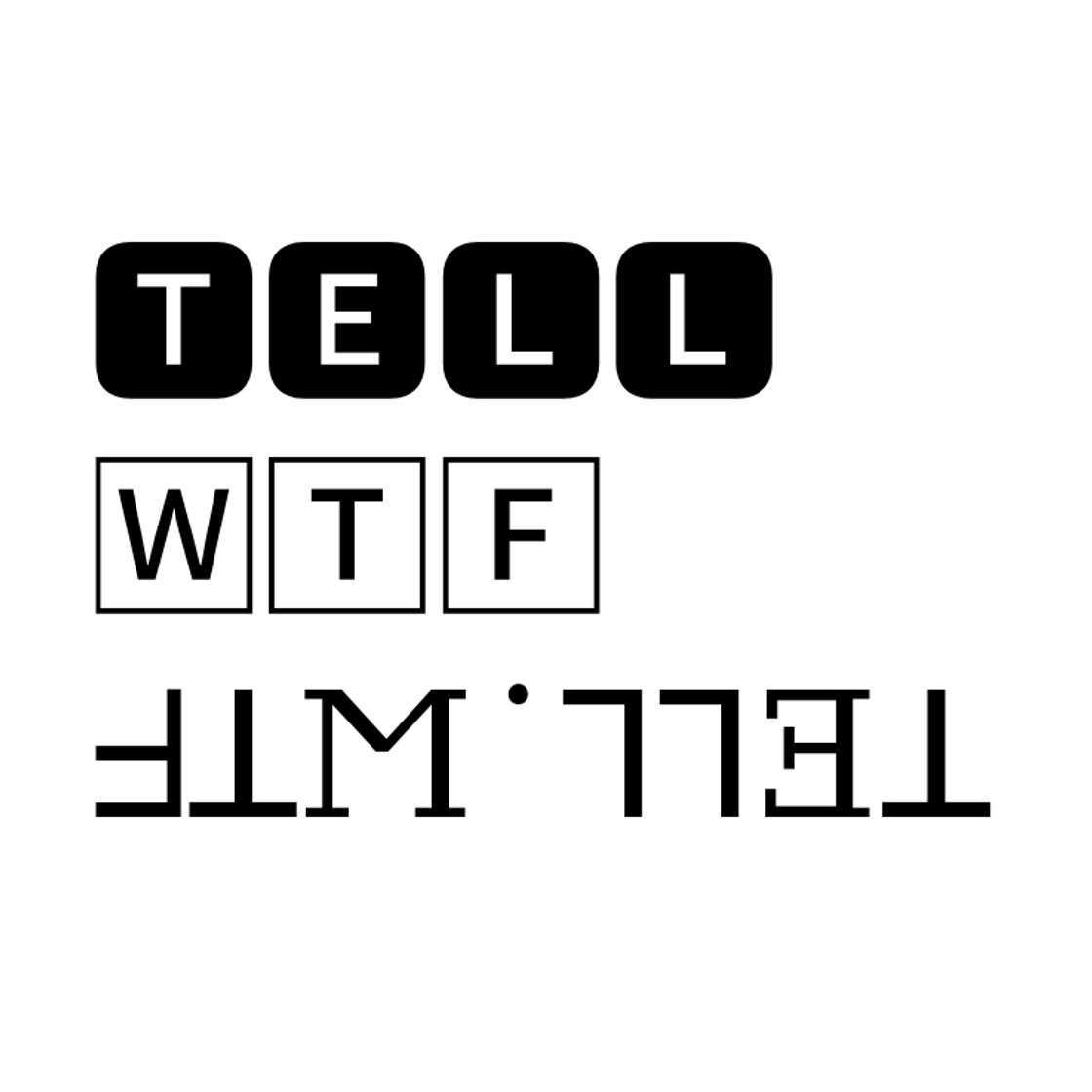 Fashion TELL WTF - style text