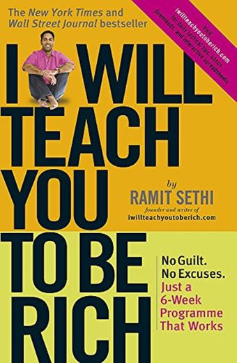 I Will Teach You To Be Rich: No guilt, no excuses