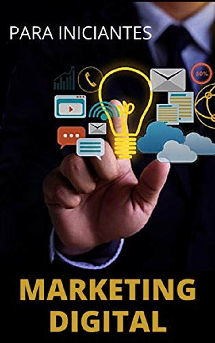 Libro Marketing Digital Para Iniciantes: Aprenda do Zero Como Criar Um Negócio Online