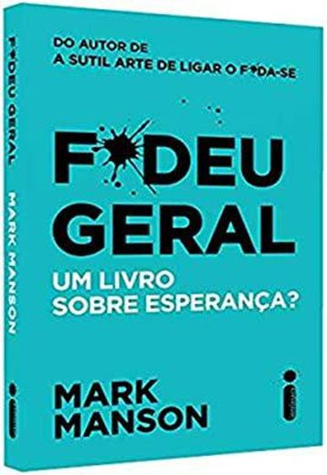 F*deu Geral. Um livro sobre Esperança? 