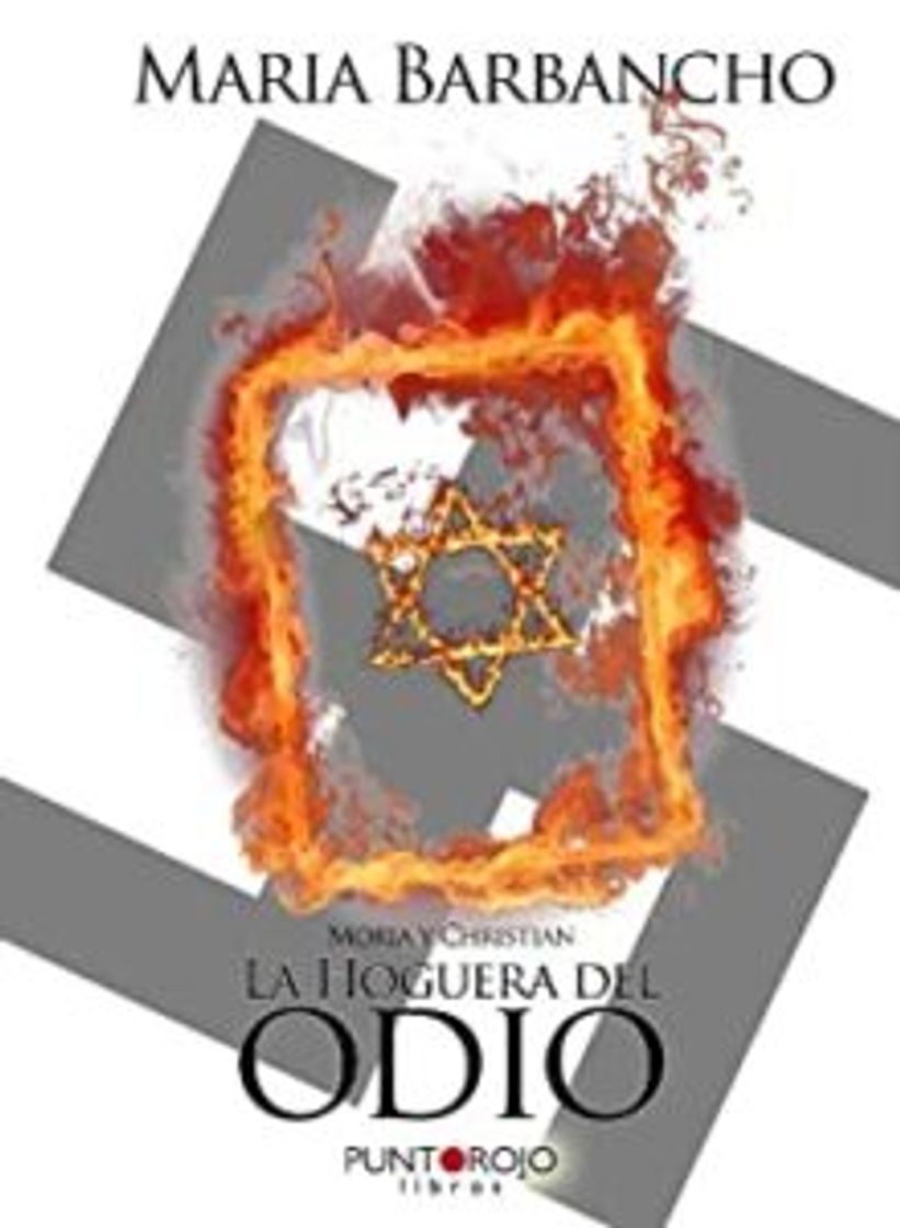 Book Descargar La hoguera del odio- Maria Barbancho | Epub, pdf, mobi ...