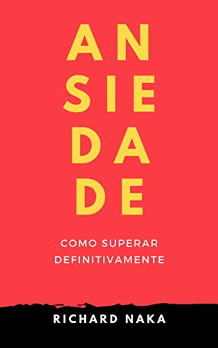 Libro ANSIEDADE: Como Superar Definitivamente