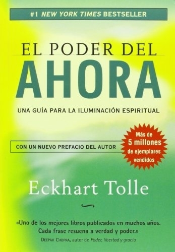 Libro El poder del ahora: una guía para la iluminación espiritual