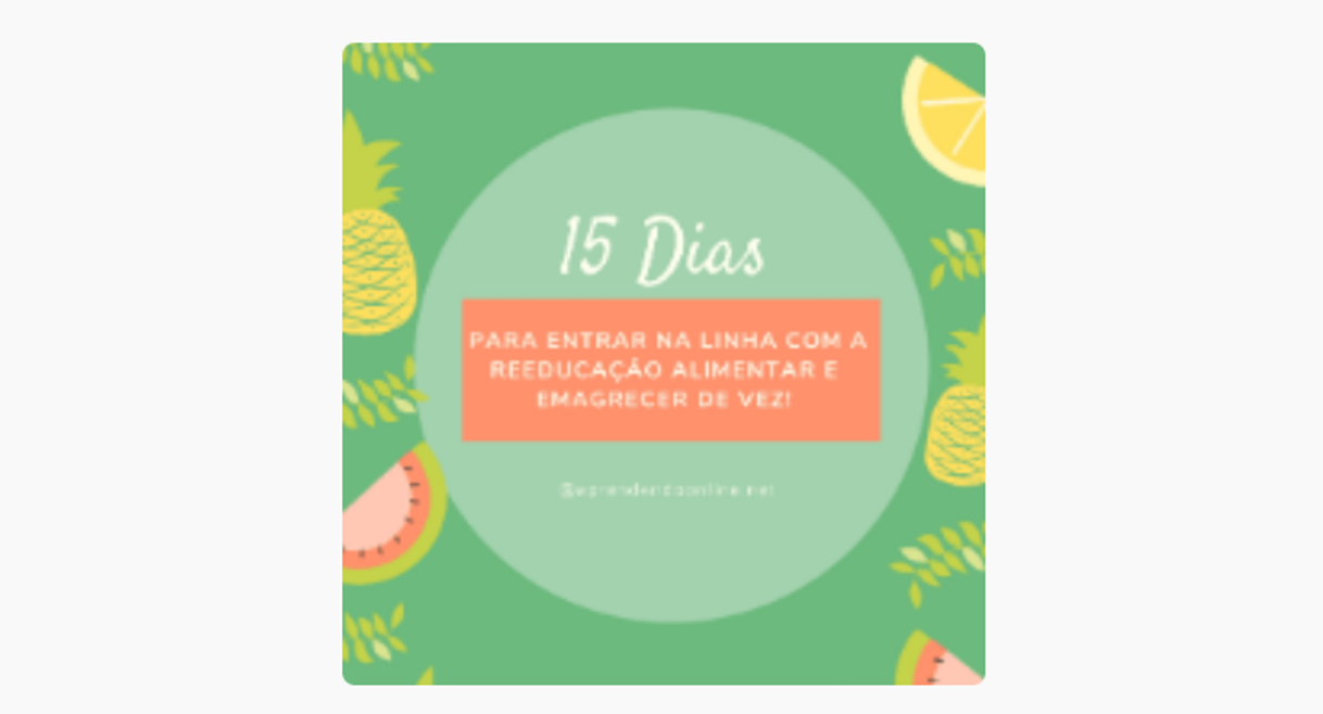 Social 15 dias para entrar na Reeducação Alimentar
