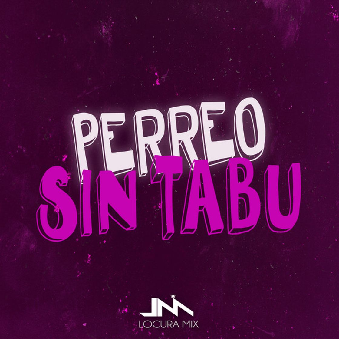 Canciones Perreo Sin Tabu 2 - Remix