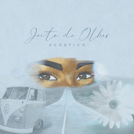 Jeito de Olhar - Acústico