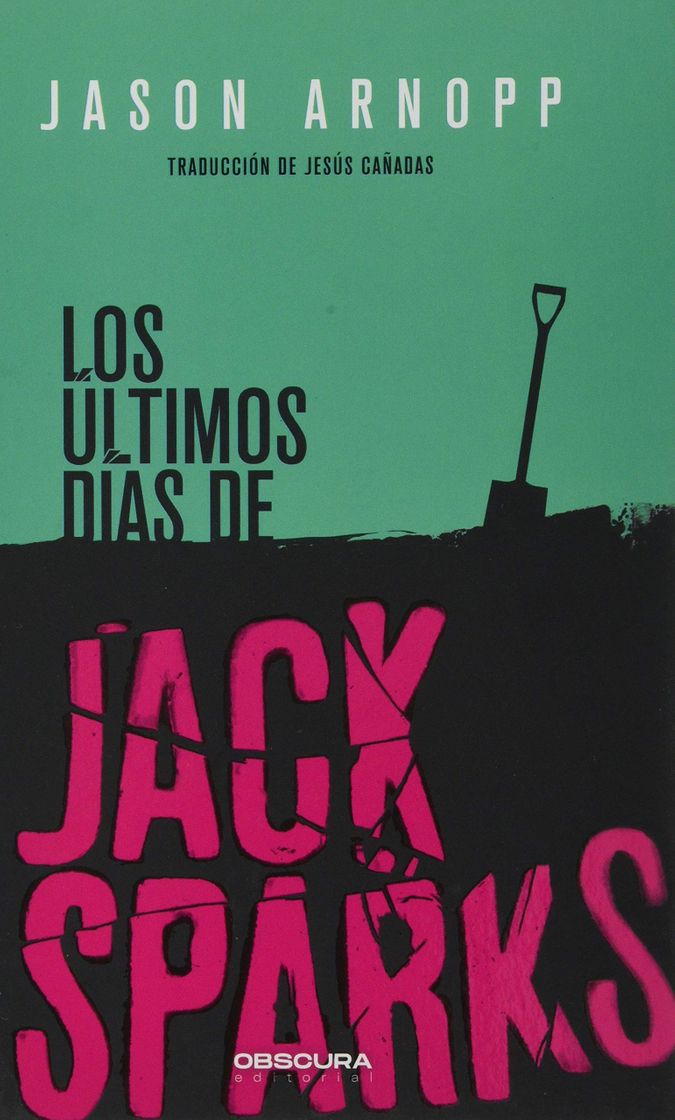 Libro Los últimos días de Jack sparks
