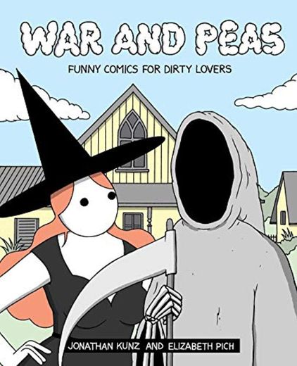 WAR AND PEAS FUNNY COMICS FOR DIRTY LOVERS