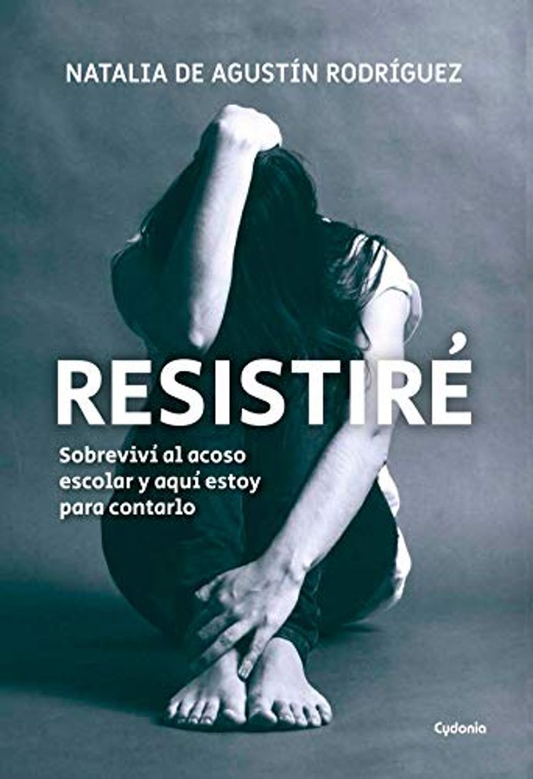 Book Resistiré: Sobreviví al acoso escolar y aquí estoy para contarlo: 29