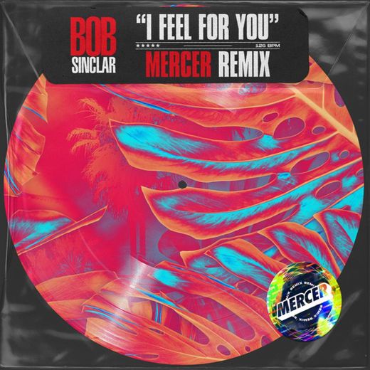 I Feel for You - Mercer Remix