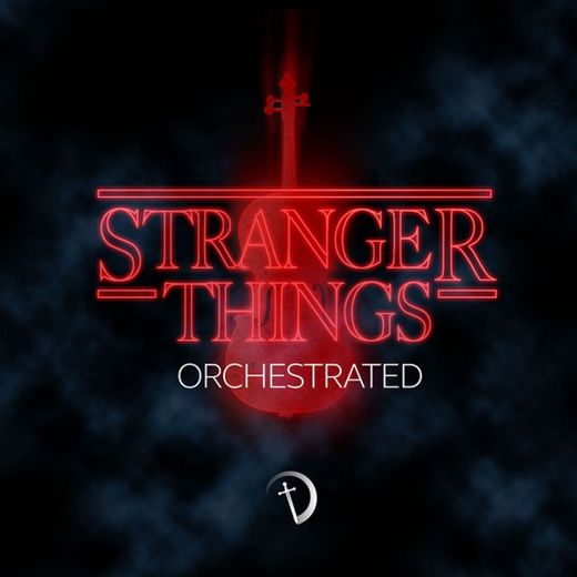 Stranger Things Theme - Orchestrated