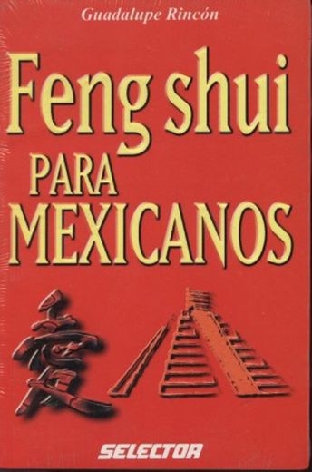 Feng Shui para Mexicanos