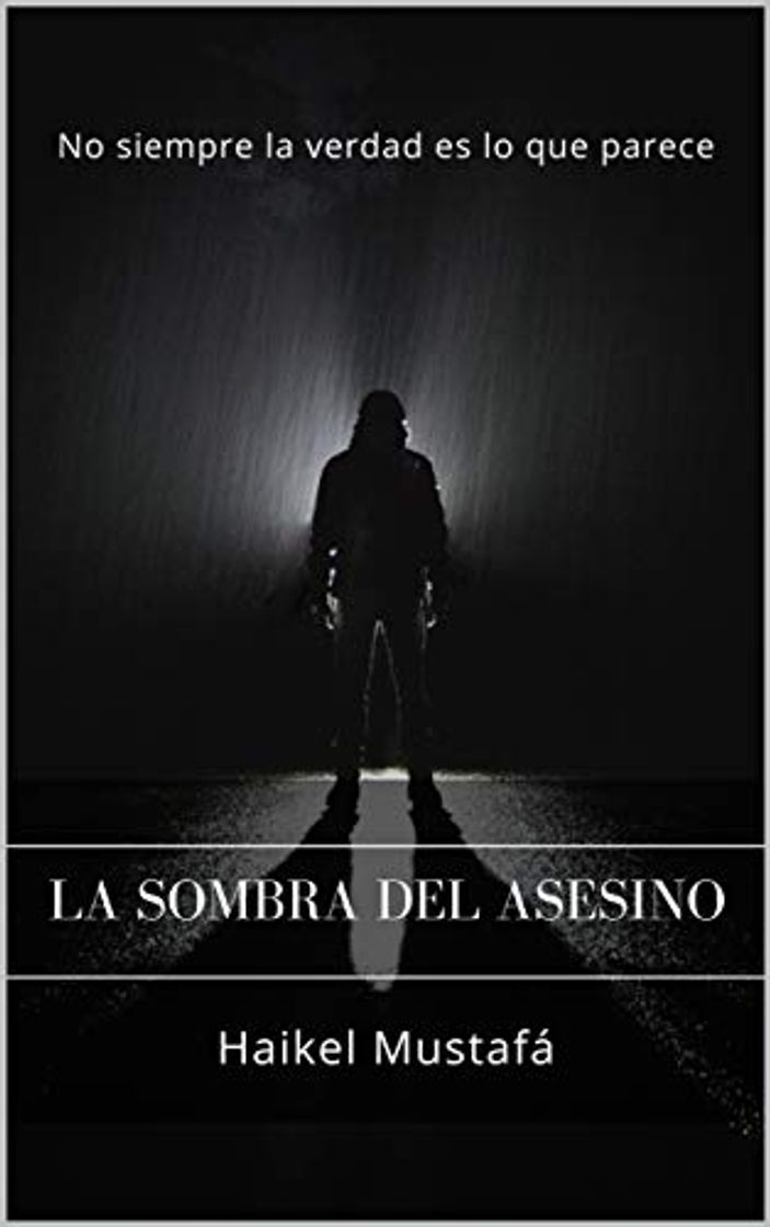 Book La Sombra del Asesino: La verdad no siempre es lo que parece