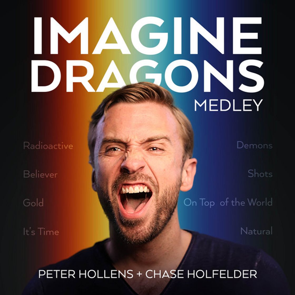 Canción Imagine Dragons Medley: Radioactive / Believer / Gold / It's Time /Demons / Shots / On Top of the World / Natural - A Cappella