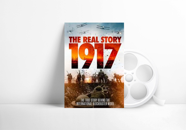 Movie 1917: The Real Story