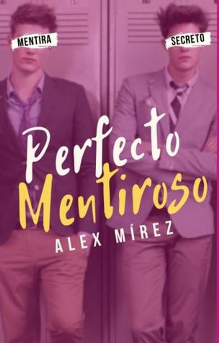 Libro "Perfecto Mentiroso" por Alex Mírez