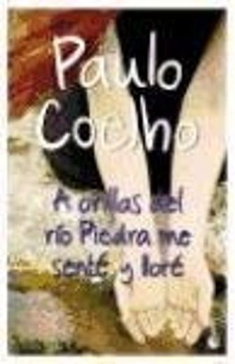 [(A Orillas Del Rio Piedra)] [By (author) Paulo Coelho] published on (February, 2009)