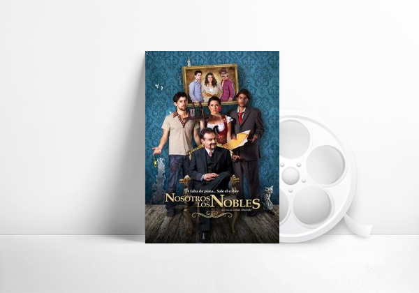 Película Nosotros los nobles