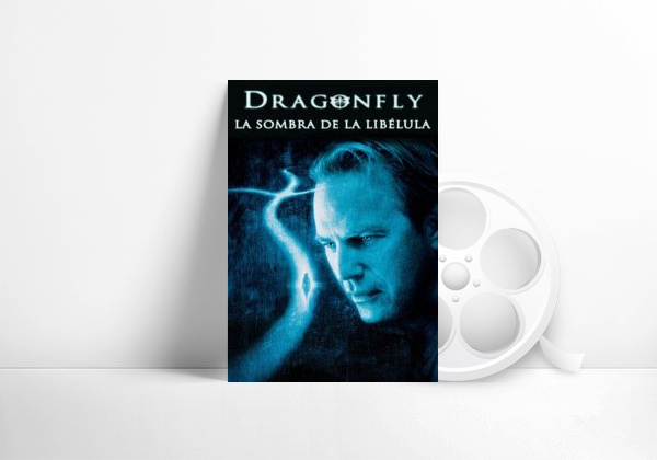 Película Dragonfly (La sombra de la libélula)